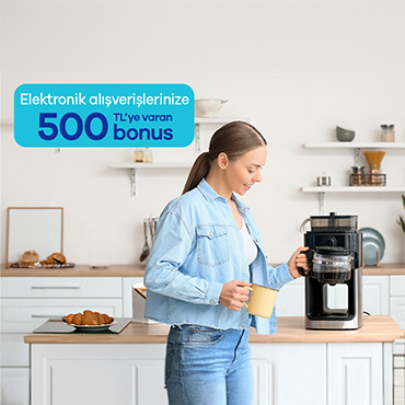 Elektronik Alışverişlerinize 500 TL BONUS!